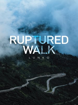 cover image of Ruptured Walk